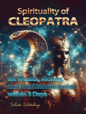 cover image of Spirituality of CLEOPATRA for Wealth, Money, and Gold Manifestation within 3 Days